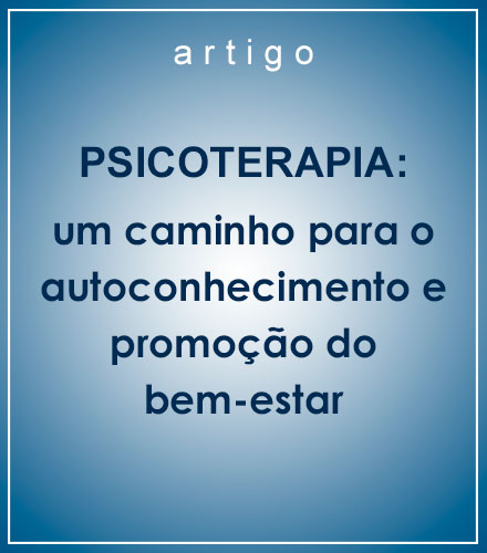 Psicoterapia SP autoconhecimento bem-estar